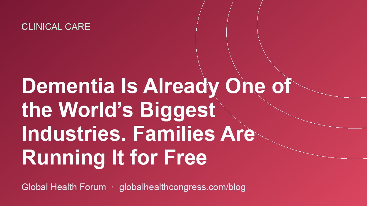 Dementia Is Already One of the World’s Biggest Industries. Families Are Running It for Free
