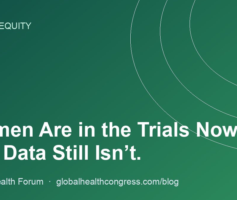 Women Are in the Trials Now. The Data Still Isn’t.