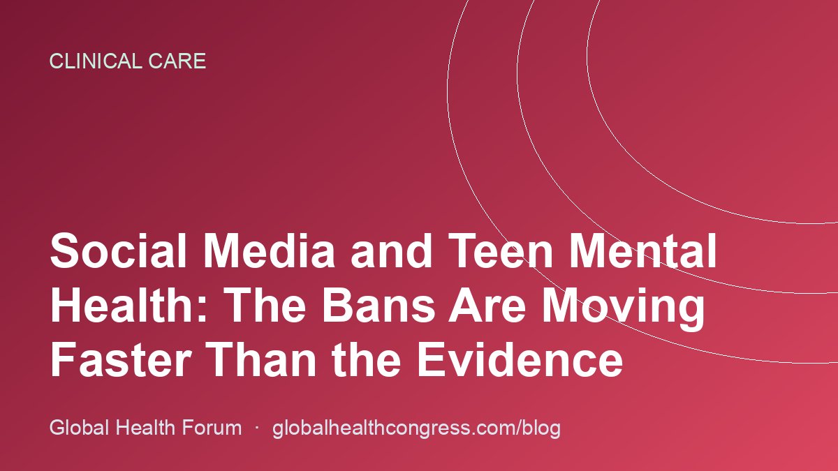 Social Media and Teen Mental Health: The Bans Are Moving Faster Than the Evidence