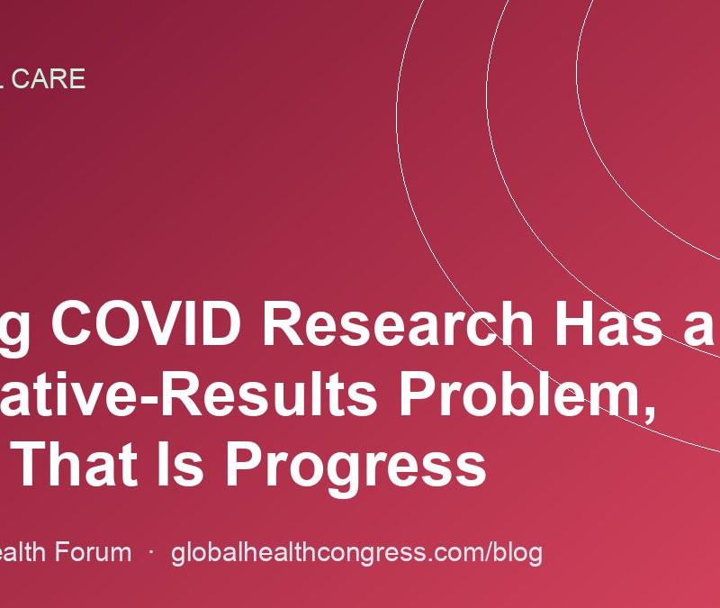 Long COVID Research Has a Negative-Results Problem, and That Is Progress