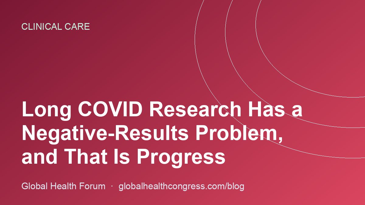 Long COVID Research Has a Negative-Results Problem, and That Is Progress