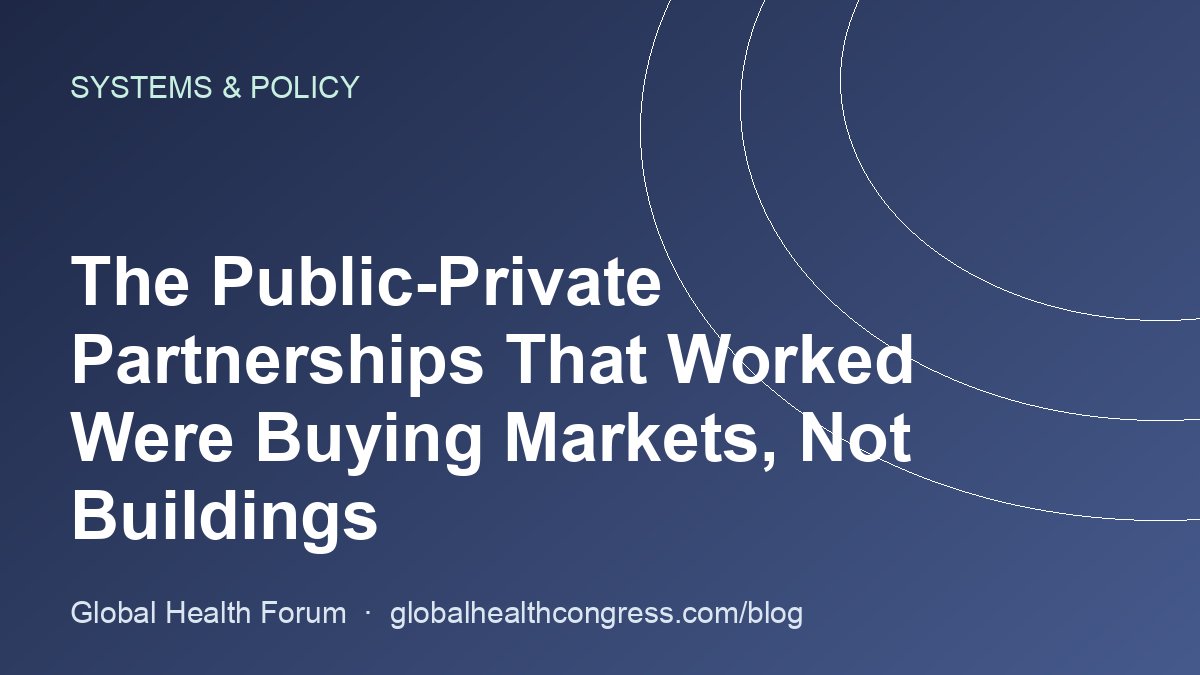 The Public-Private Partnerships That Worked Were Buying Markets, Not Buildings