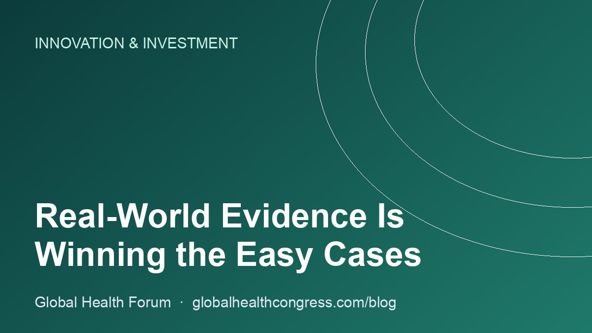 Real-World Evidence Is Winning the Easy Cases