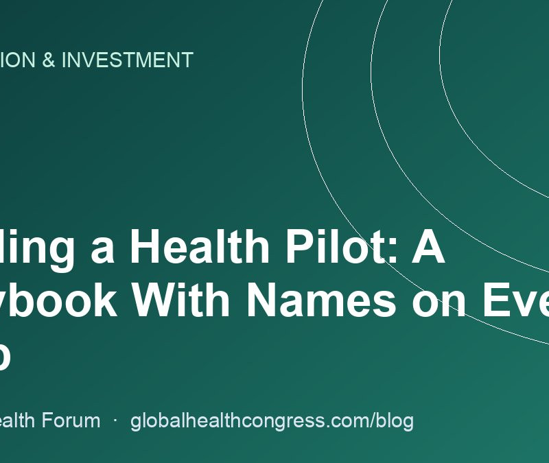 Scaling a Health Pilot: A Playbook With Names on Every Step