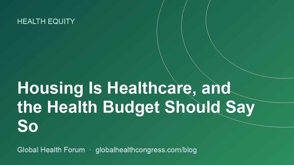 Housing Is Healthcare, and the Health Budget Should Say So