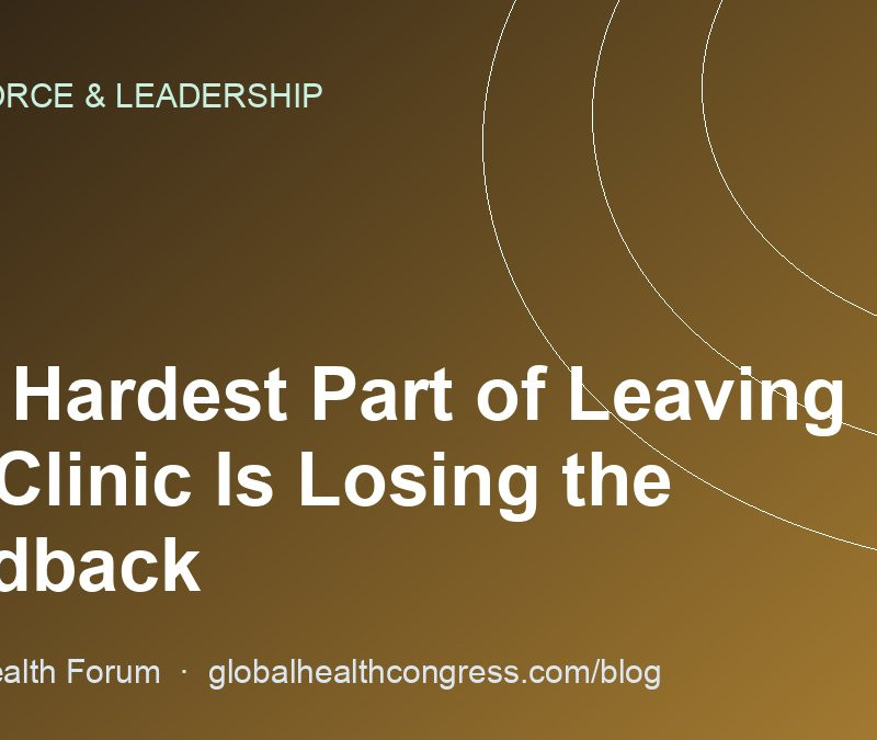 The Hardest Part of Leaving the Clinic Is Losing the Feedback
