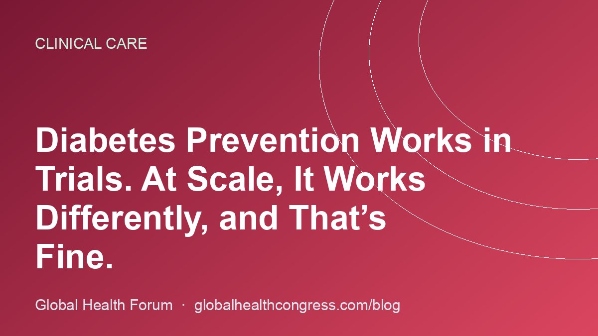 Diabetes Prevention Works in Trials. At Scale, It Works Differently, and That’s Fine.