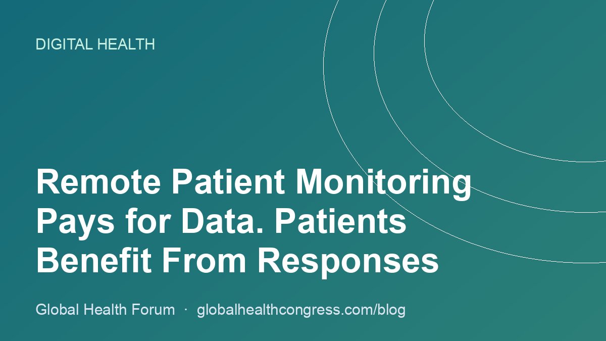 Remote Patient Monitoring Pays for Data. Patients Benefit From Responses