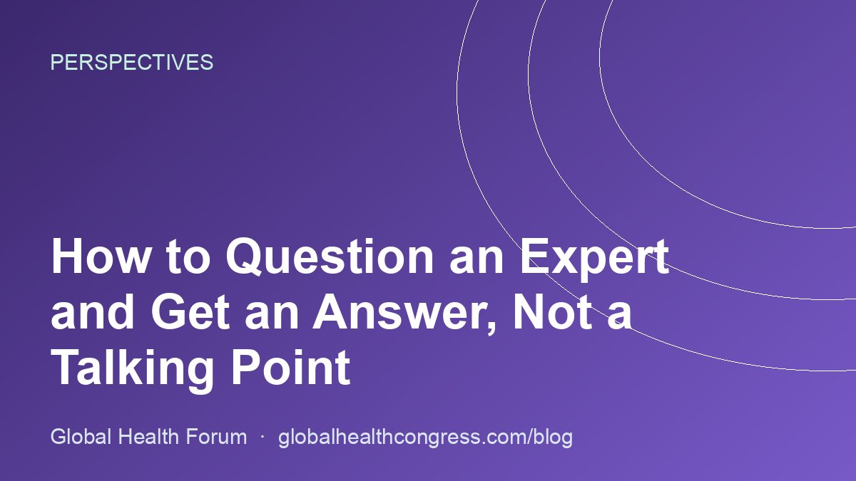 How to Question an Expert and Get an Answer, Not a Talking Point