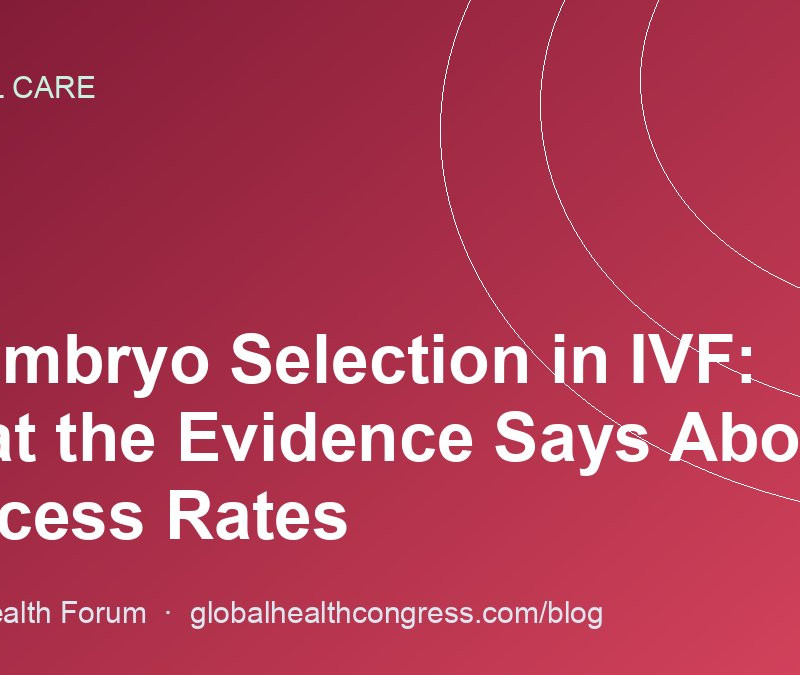 AI Embryo Selection in IVF: What the Evidence Says About Success Rates