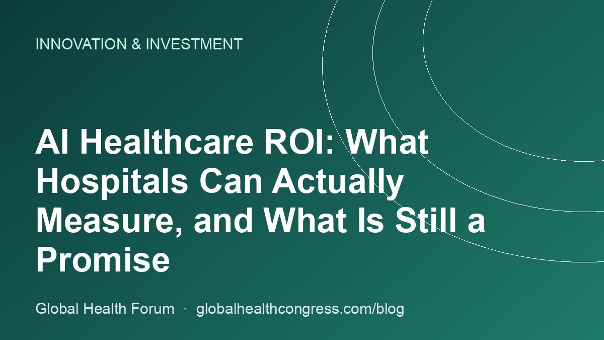 AI Healthcare ROI: What Hospitals Can Actually Measure, and What Is Still a Promise