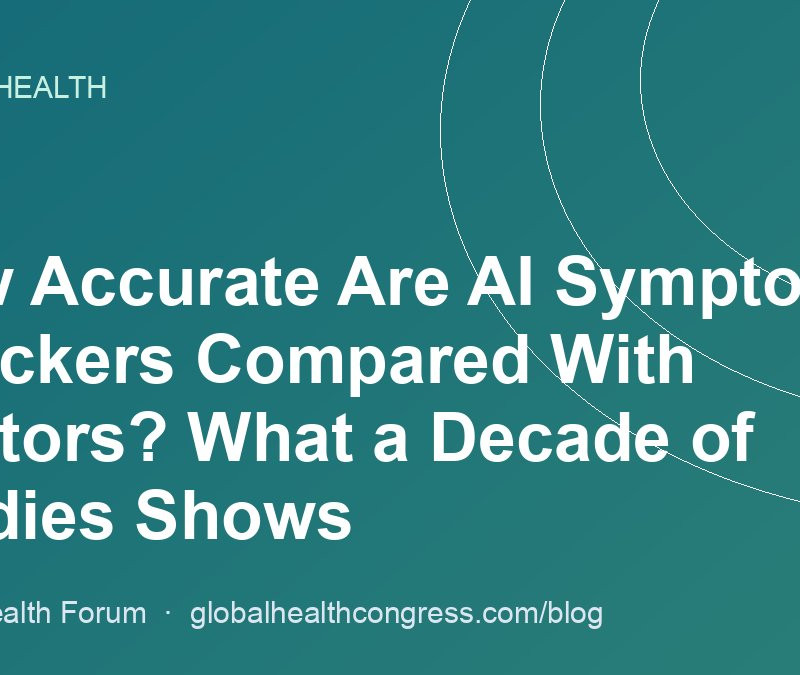 How Accurate Are AI Symptom Checkers Compared With Doctors? What a Decade of Studies Shows