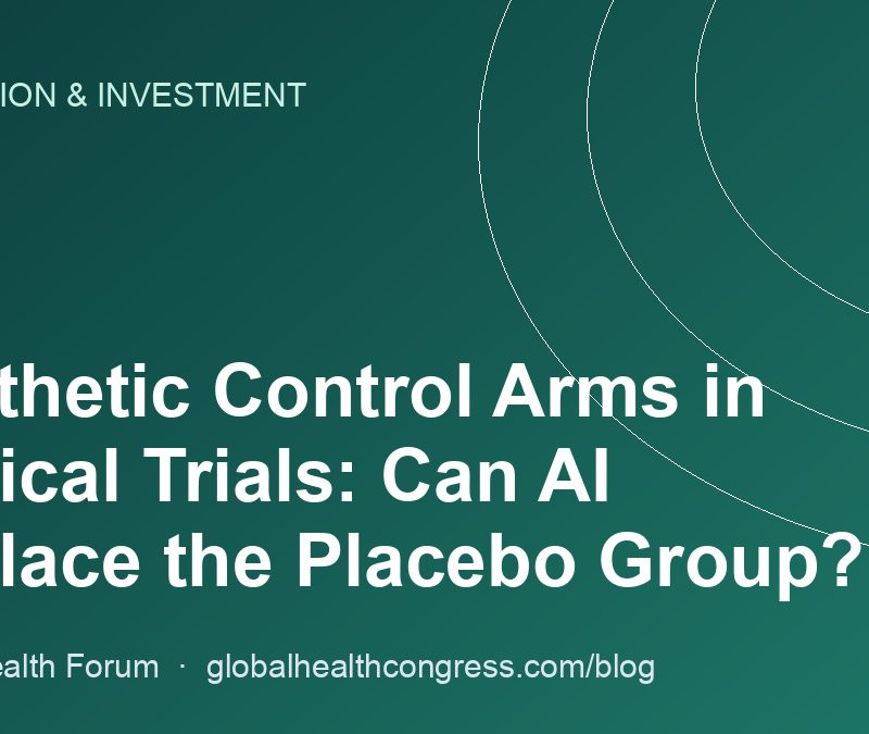 Synthetic Control Arms in Clinical Trials: Can AI Replace the Placebo Group?