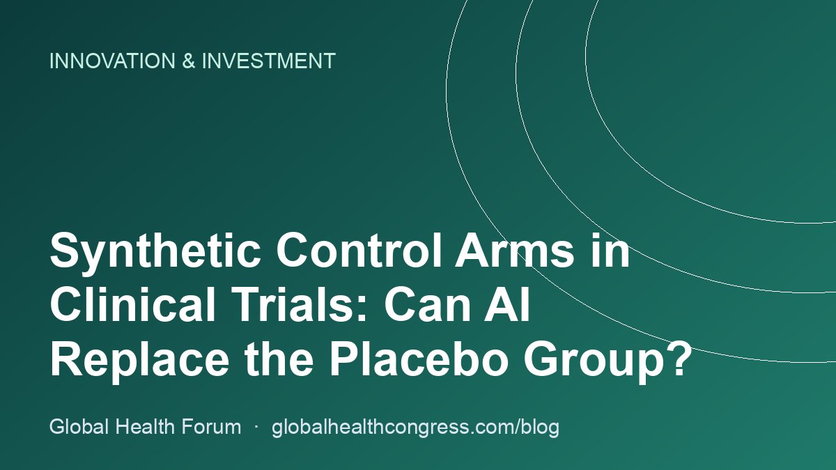 Synthetic Control Arms in Clinical Trials: Can AI Replace the Placebo Group?
