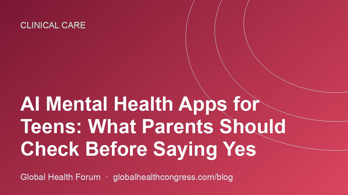 AI Mental Health Apps for Teens: What Parents Should Check Before Saying Yes