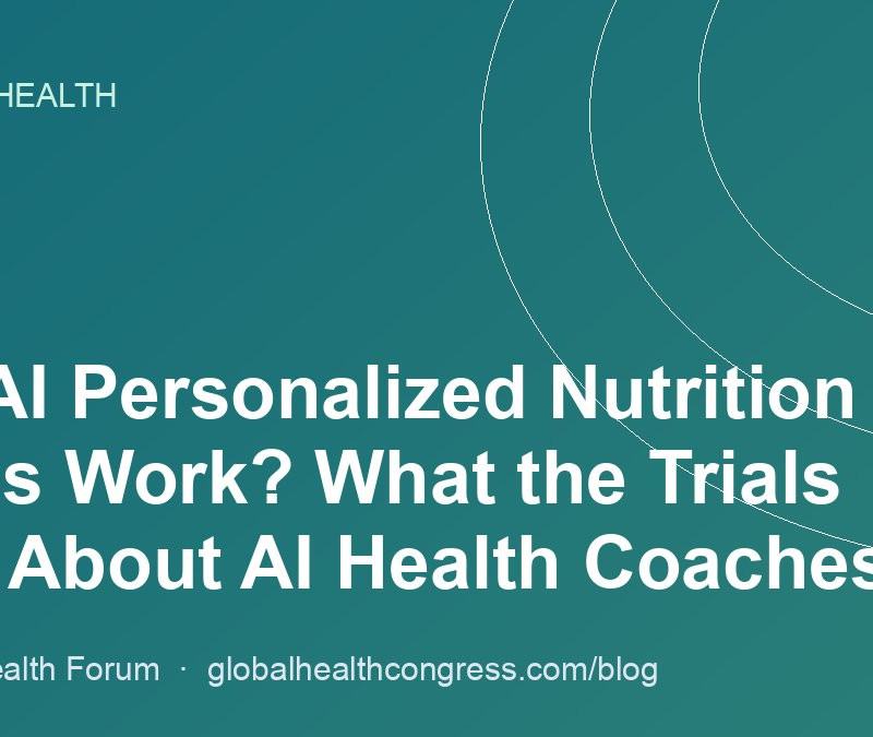 Do AI Personalized Nutrition Apps Work? What the Trials Say About AI Health Coaches