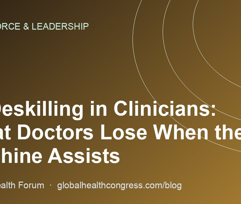 AI Deskilling in Clinicians: What Doctors Lose When the Machine Assists