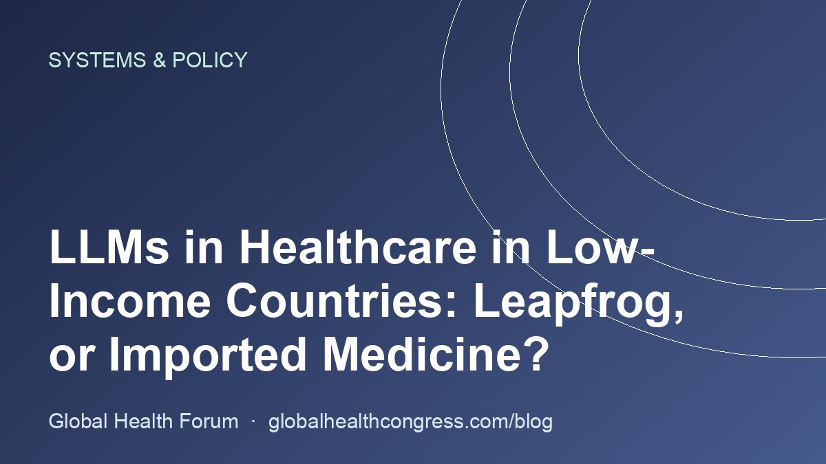 LLMs in Healthcare in Low-Income Countries: Leapfrog, or Imported Medicine?