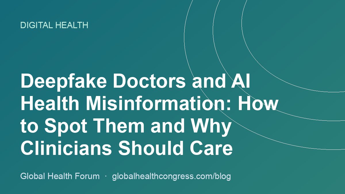 Deepfake Doctors and AI Health Misinformation: How to Spot Them and Why Clinicians Should Care