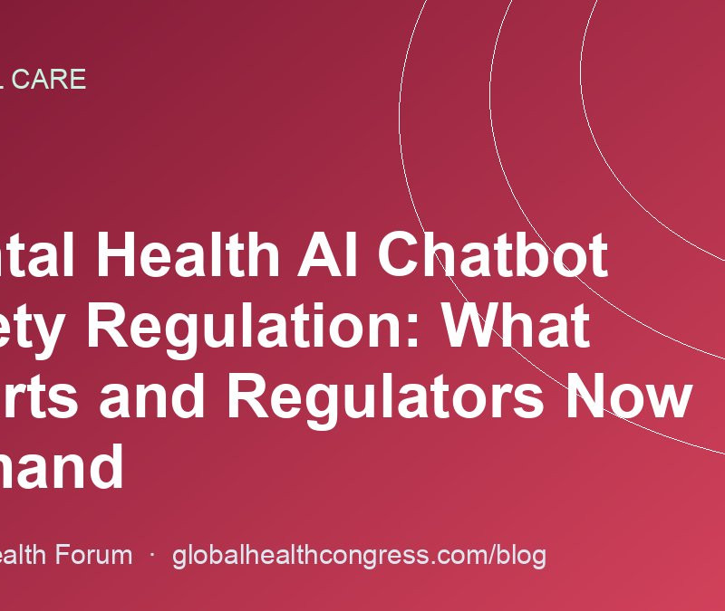 Mental Health AI Chatbot Safety Regulation: What Courts and Regulators Now Demand