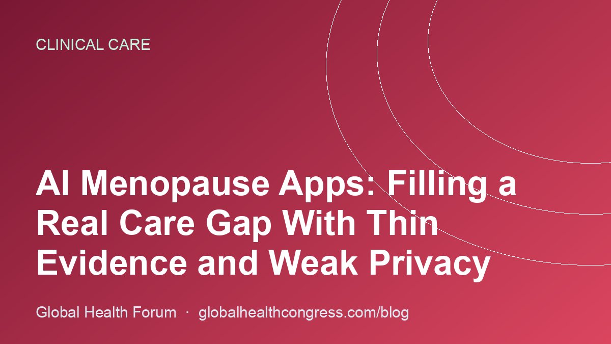 AI Menopause Apps: Filling a Real Care Gap With Thin Evidence and Weak Privacy