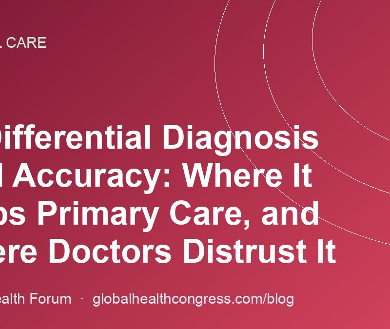 AI Differential Diagnosis Tool Accuracy: Where It Helps Primary Care, and Where Doctors Distrust It