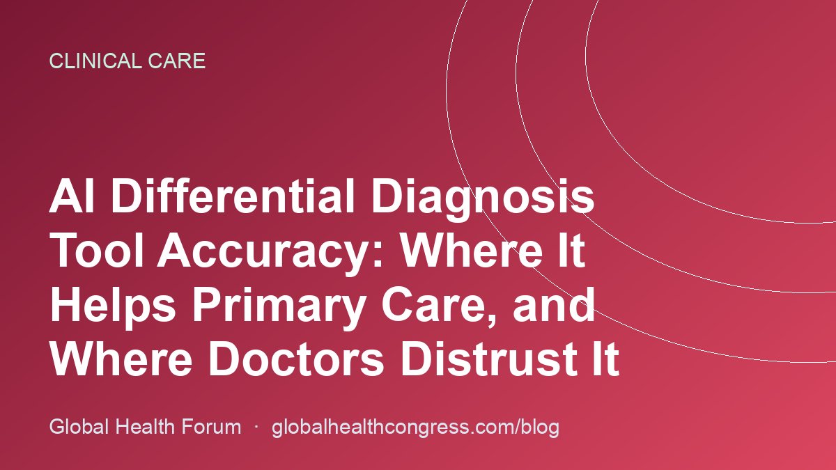 AI Differential Diagnosis Tool Accuracy: Where It Helps Primary Care, and Where Doctors Distrust It