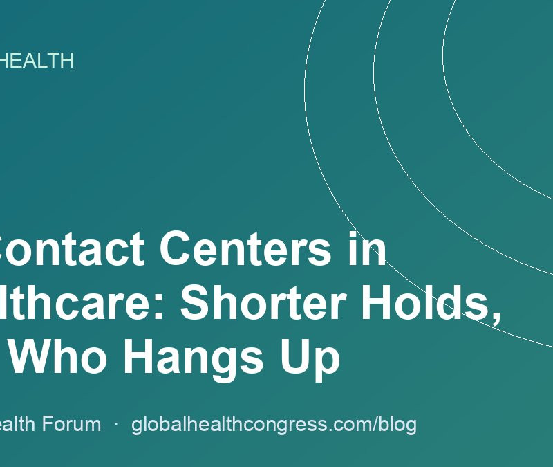 AI Contact Centers in Healthcare: Shorter Holds, and Who Hangs Up
